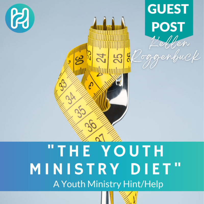 youth ministry diet