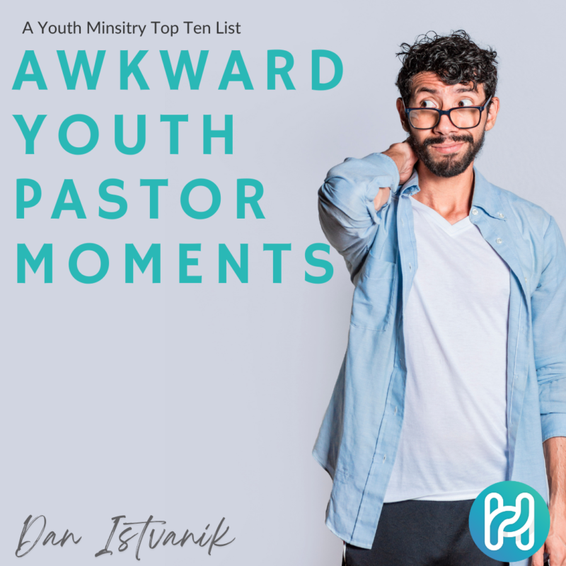 Awkward Youth Pastor Moments