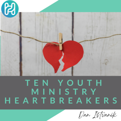 youth ministry heartbreak
