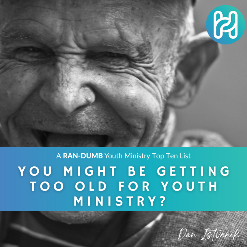 too old for youth ministry
