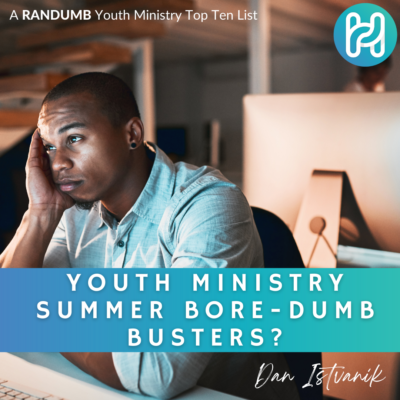ministry summer boredom busters