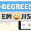 3 Degrees Emojis Bible