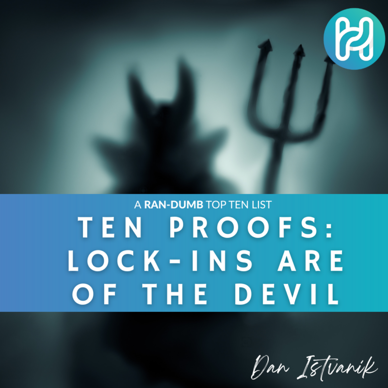 Lock-Ins Are of the Devil