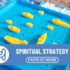 Spiritual Strategy (Parent Resource)