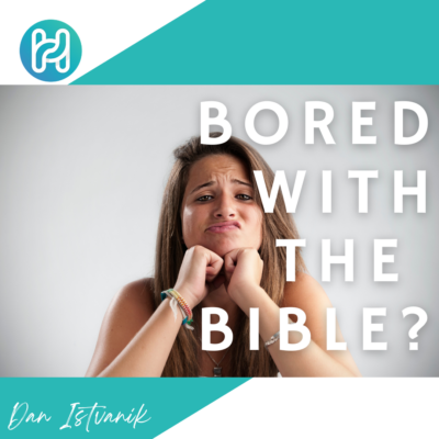 Bored with the Bible