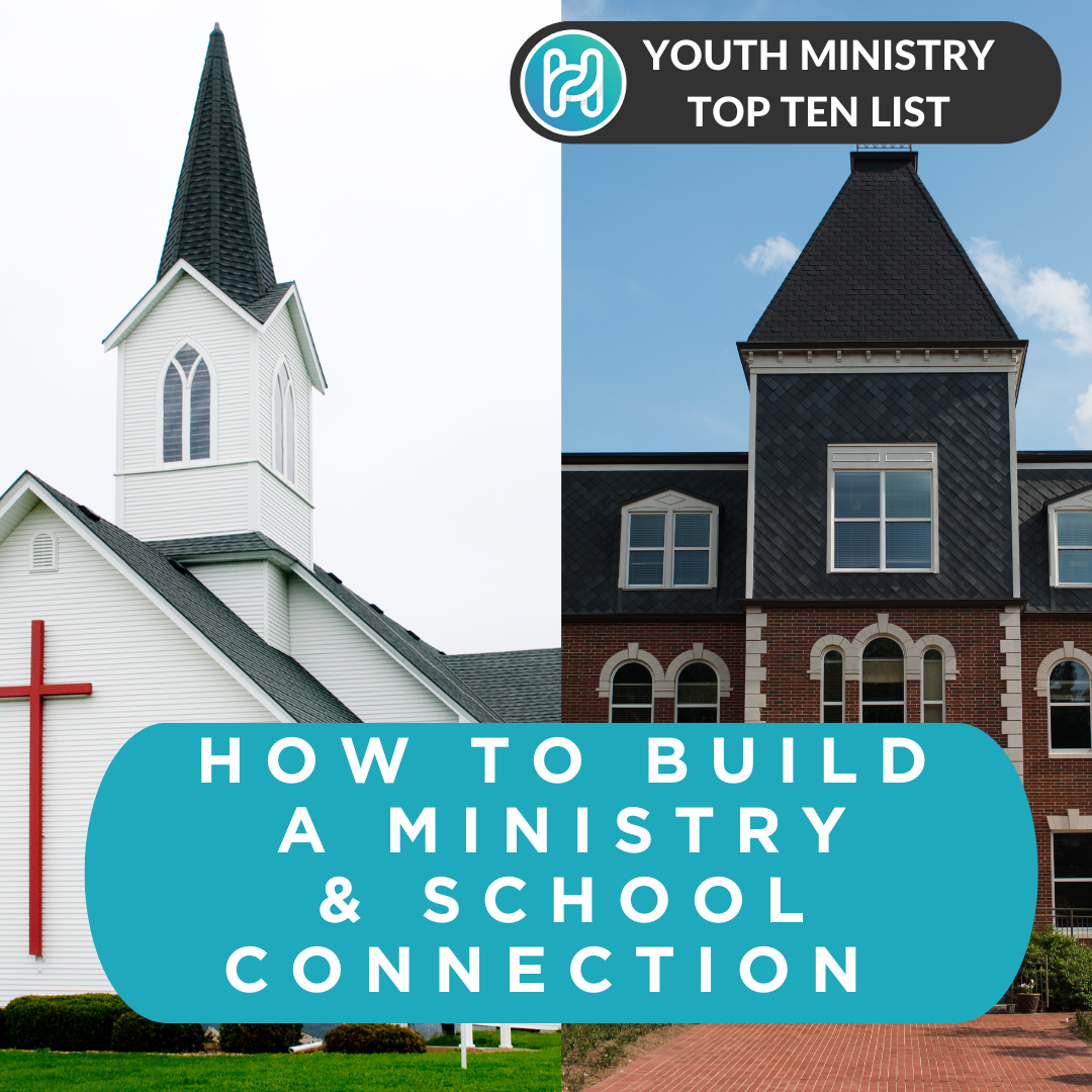 Build Ministry & School Connections - Youth Ministry Hub