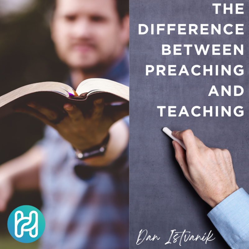 the difference between preaching and teaching