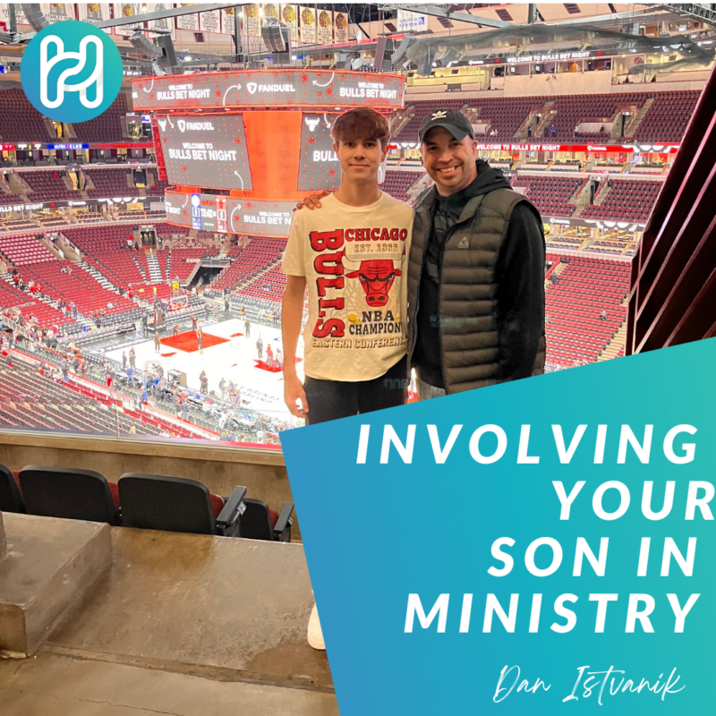 Involve Your Son in Ministry