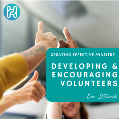 developing and encouraging volunteers